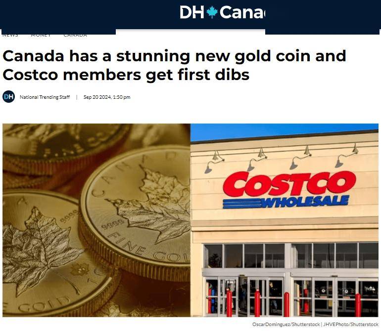 疯抢！加拿大新出纯金币！Costco会员才能买！一枚价格已暴涨至19.99！